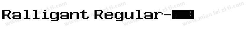 Ralligant Regular字体转换